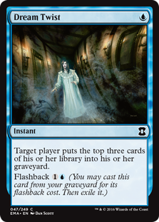 dream twist mtg mill cards card flashback graveyard magic eternal masters yourself milling decks pauper player gathering target exile instant