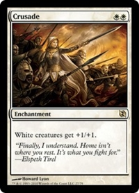 Crusade - Enchantment - Cards - MTG Salvation